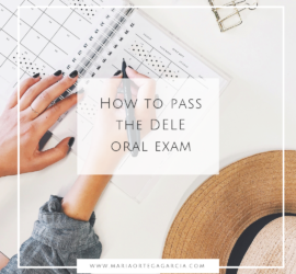 How to pass the DELE oral exam